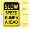 Speed Bumps Ahead Sign 2 Pack, Slow Down Sign, 18
