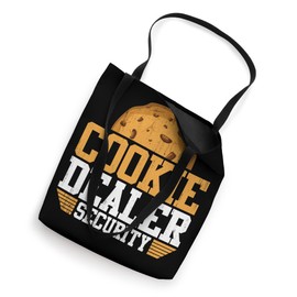 Cookie Dealer Security Funny Snack Lover Gift Tote Bag