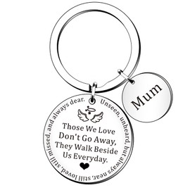 SMARGO Mum Memorial Keyring Sympathy Keychain For Loss Of Mother Mothers Day Angle Keyring Those We Love Don't Go Away They Walk Beside Us Everyday