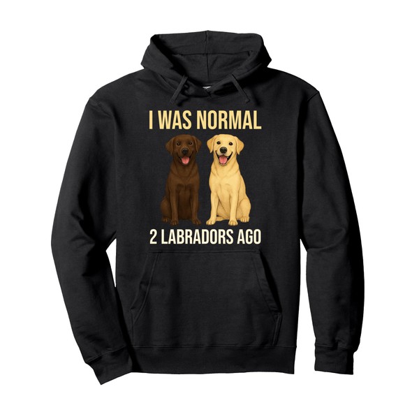 Funny Labrador Dog Owner Pullover Hoodie