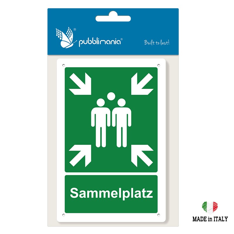 Pubblimania Sammelplatz Sign, Fire Safety Sign, 3 mm Thick Aluminium