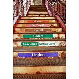 Wall Art Decor Photograph of Stairs Leading Up to the El or Elevated Train Platform in Chicago, Il These Stairs Show the Different Street Name Stops That the Train Makes.
