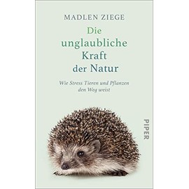 Die unglaubliche Kraft der Natur: Wie Stress Tieren und Pflanzen den Weg weist