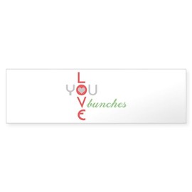 CafePress Love You Bunches 10"x3" Rectangle Vinyl Bumper Sticker Car Decal