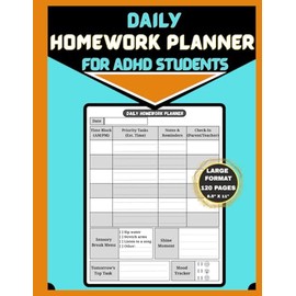 Daily Homework Planner for ADHD Students: Simplify Schoolwork and Build Focus and Confidence | Large size : 8.5x11 in | 120 Pages.