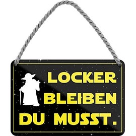 Blechschilder Funny saying: "LOCKER BLEIBEN DU MUSST" decorative hanging sign door house entrance metal sign funny gift for birthday or Christmas 18 x 12 cm