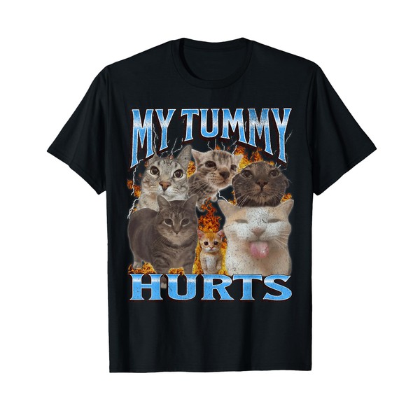 My Tummy Hurts Funny Cat Meme Bootleg Graphic T-Shirt