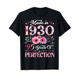 95 Year Old Made In 1930 Floral 95th Birthday Women T-Shirt