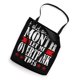 Hold On For A Month Let Me Overthink This - Overthinker Tote Bag