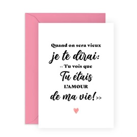Central 23 Carte d'anniversaire douce pour homme - TU VOIS QUE TE E'TAIS L'AMOUR DE MA VIE - Jolie cardte pour femme - Pour un anniversaire de mariage or la Saint-Valentin - Cadeau pour mari - Par