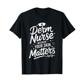 Dermatology Nurse Practitioner Design for Derm Dermatologist T-Shirt