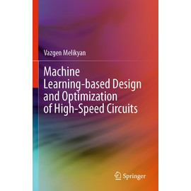 Machine Learning-based Design and Optimization of High-Speed Circuits