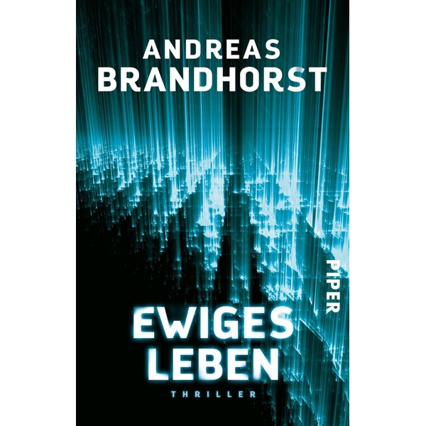 Ewiges Leben: Thriller