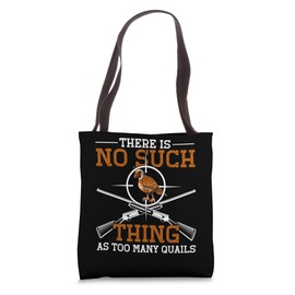 Quail Hunting Gear Bird Hunter Supplies Quail Hunter Tote Bag