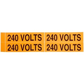 Voltage Marker, Legend"240 Volts", 4-1/2" Length x 1-1/8" Height, Pressure Sensitive Vinyl, Black on Orange