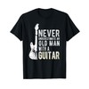 Never underestimate an old man with a Guitar - Guitarist