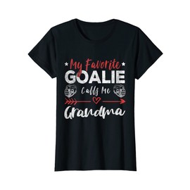 Womens My Favorite Goalie Calls Me Grandma Hockey Goalie Grandma T-Shirt