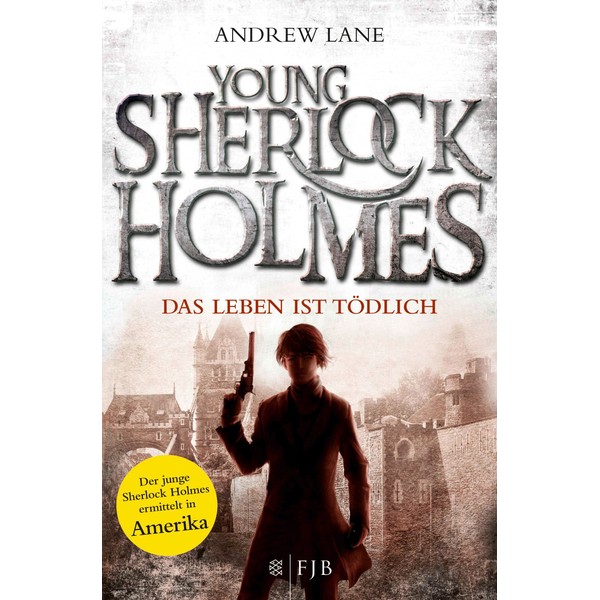 Young Sherlock Holmes: Das Leben ist tödlich - Sherlock Holmes