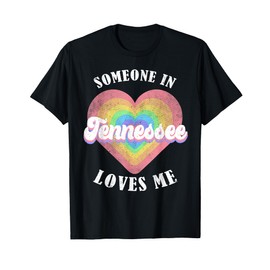 Someone In Tennessee Loves Me Heart Retro Groovy T-Shirt