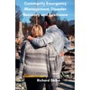 Community Emergency Management, Disaster Recovery and Resilience
