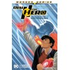 Dial H for Hero Vol. 2: New Heroes of Metropolis