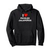 Fun Graphic-I love Pickled Jalapenos Pullover Hoodie