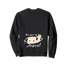 See you in August Baby Sweatshirt