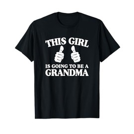 Kids This Girl Is Going To Be A Grandma T-Shirt 4 Cranberry