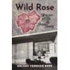 Wild Rose: Memories and Secrets of My Italian Family