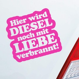 Hellweg Druckerei Car Sticker with Rear Window Sticker "Hier Wird Diesel noch mit Liebe Brennt!" [German Language]
