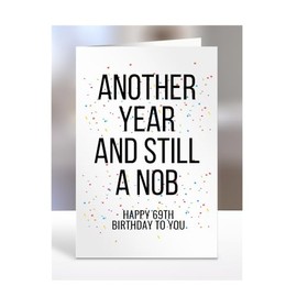 Year Older Nob, Mens 69TH Birthday Card Gifts for Women, Men, Presents for him, her, Christmas Present from Family and Friends, Funny Memory, A5-155_53