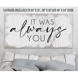 It Was Always You 24x48 Extra Large Wood Style Look Stretched Canvas Art - Master Bedroom Decor, Above Bed Couples Room Display, Romantic Wedding Anniversary and Valentine's Day Home Decor and Gift