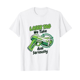We Take Aim Seriously Adult Player Team Pro Laser Tag T-Shirt