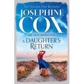 A Daughter's Return: a gripping story from the Sunday Times bestseller