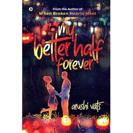 My Better Half Forever