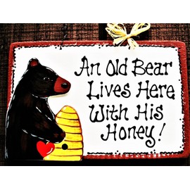 DESIGNED & HANDCRAFTED BY MILLER FAMILY WOODCRAFTS OLD BEAR LIVES HERE WITH HIS HONEY Sign Plaque Cabin Camping Camper Camp Decor