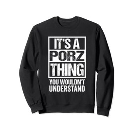 It's A Porz Thing You Wouldn't Understand Cologne Köln Sweatshirt