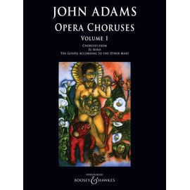 Opera Choruses Vol. 1 - Choruses from El Niño, The Gospel According To The Other Mary - Mixed Choir and Piano - Sheet Music - Boosey & Hawkes (BHI 48572) (Opera Choruses, 1)