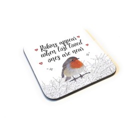 Robins Appear When Lost Loved Ones are Near Wooden Gift Coaster