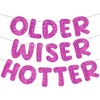 Glitter Older Wiser Hotter Banner Funny Birthday Decorations Banner for