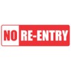 Standard Plus No Re-Entry Wall or Door Sign | Office