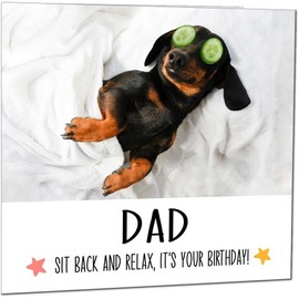 Dad Birthday Card - Relax Dog Dachshund Funny Birthday Cards for Dad Father