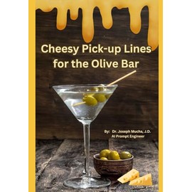 Cheesy Pick-Up Lines for the Olive Bar