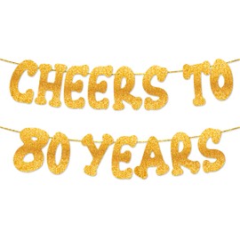 Cheers to 80 Years - Happy 80th Birthday Party Glitter Banner - 80th Birthday Party Decorations and Supplies - 80th Wedding Anniversary Decorations, Pre-strung - No DIY required