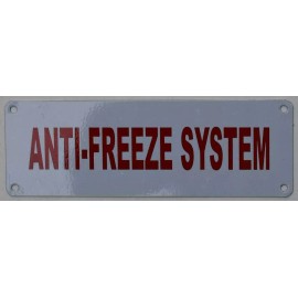 Buildingsigns.com Anti-Freeze System Sign (White, Reflective !!, Aluminium 2X6)