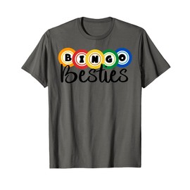 Bingo Besties Bingo Buddy Funny Bingo T-Shirt