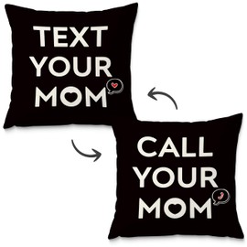 Fuasei Call Text Your Mom Pillow Covers 18x18 Double-Sided, Mother Gifts from Daughters Sons, Humorous Mom Decorative Pillow Covers for Girls Boys College Dorm Bedroom Living Room Home