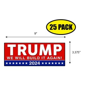 Tampa Printing 25 PACK 3.375"x9" TRUMP WE WILL BUILD IT Sticker Decal Humor Funny Gift BS0200