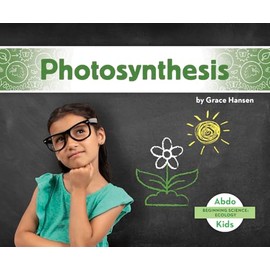 Photosynthesis (Beginning Science: Ecology)