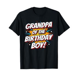 Superhero Party - Comics Birthday - Grandpa of Birthday Boy T-Shirt